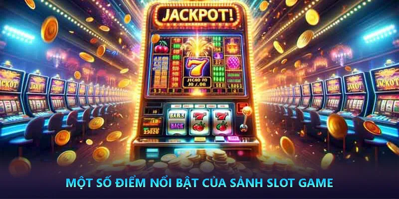 Slot Game Nhatvip - Trải nghiệm kho game thú vị 3 Điểm nổi bật của sảnh Slot Game Nhatvip